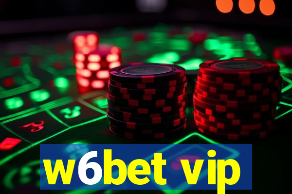 w6bet vip